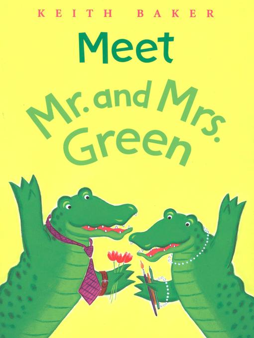 Title details for Meet Mr. and Mrs. Green by Keith Baker - Available